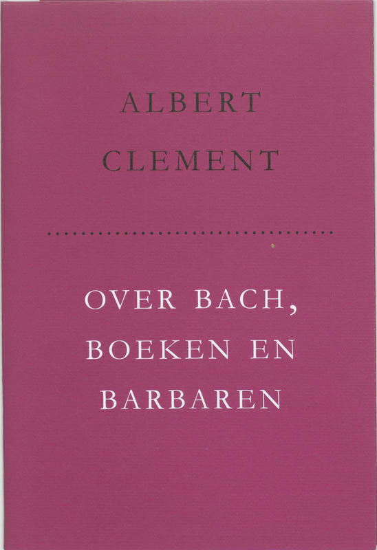Omslag van Over Bach, boeken en barbaren
