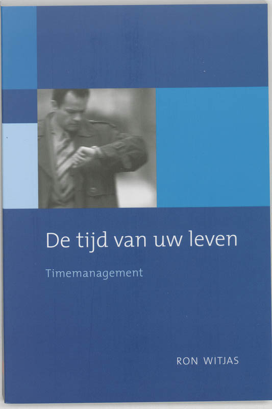 Omslag van De tijd van uw leven
