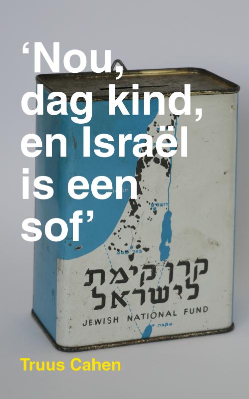 Omslag van Nou, dag kind, en Israël is een sof