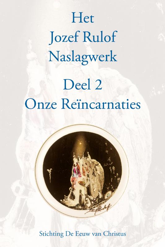 Omslag van Deel 2 Onze reïncarnaties