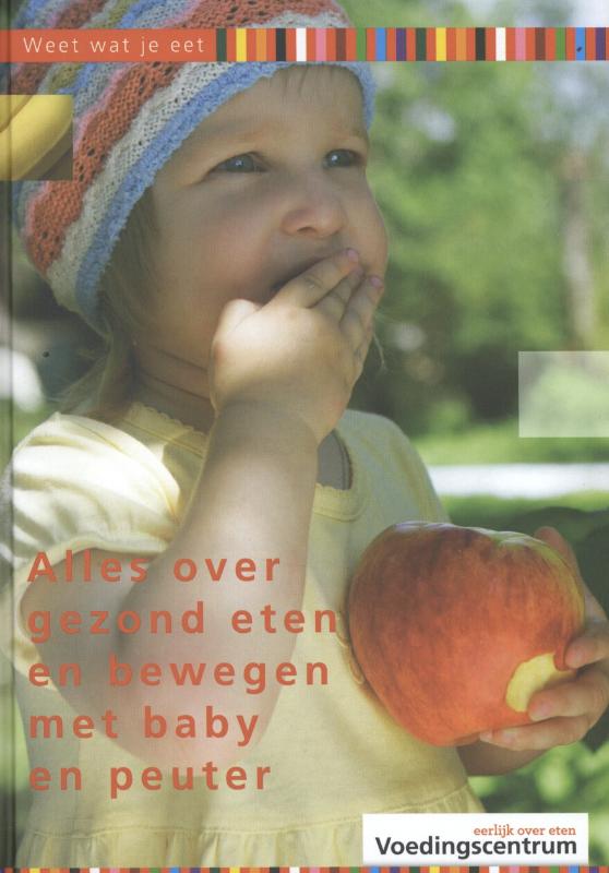 Omslag van Alles over gezond eten en bewegen met baby en peuter