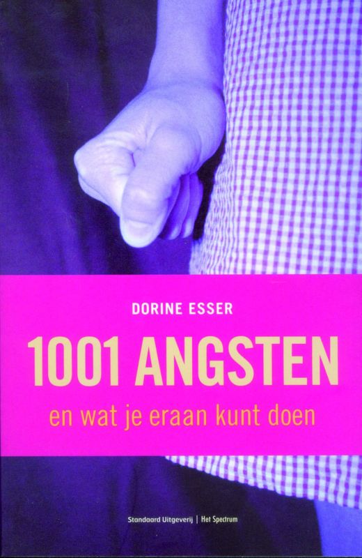 Omslag van 1001 Angsten en wat je eraan kunt doen