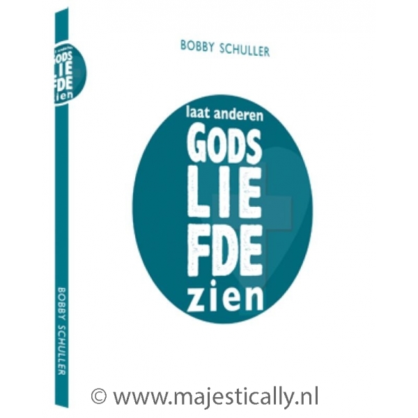 Omslag van Laat anderen Gods Liefde zien