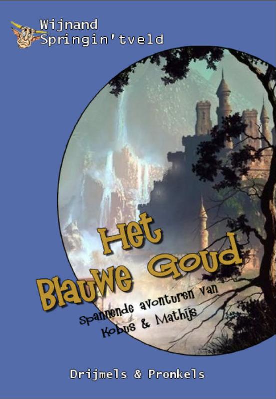 Omslag van Het blauwe goud