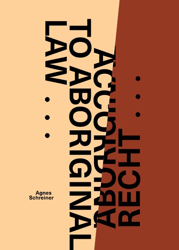 Omslag van Volgens Aboriginal recht ... / According to Aboriginal Law ...