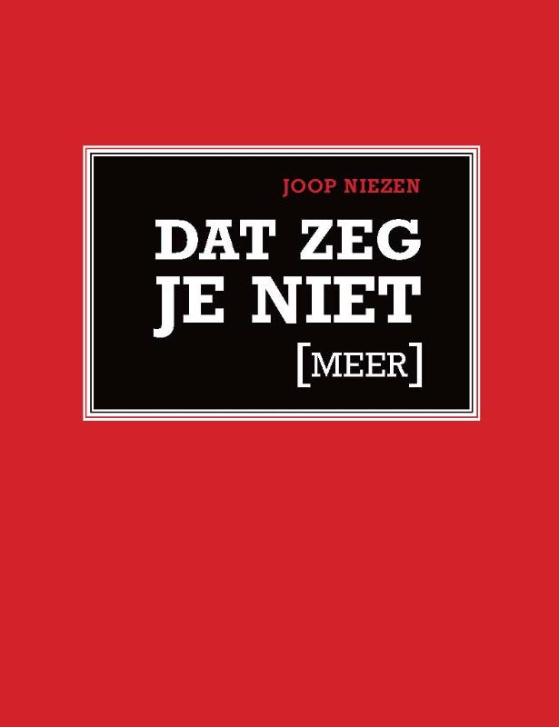 Omslag van Dat zeg je niet [meer]