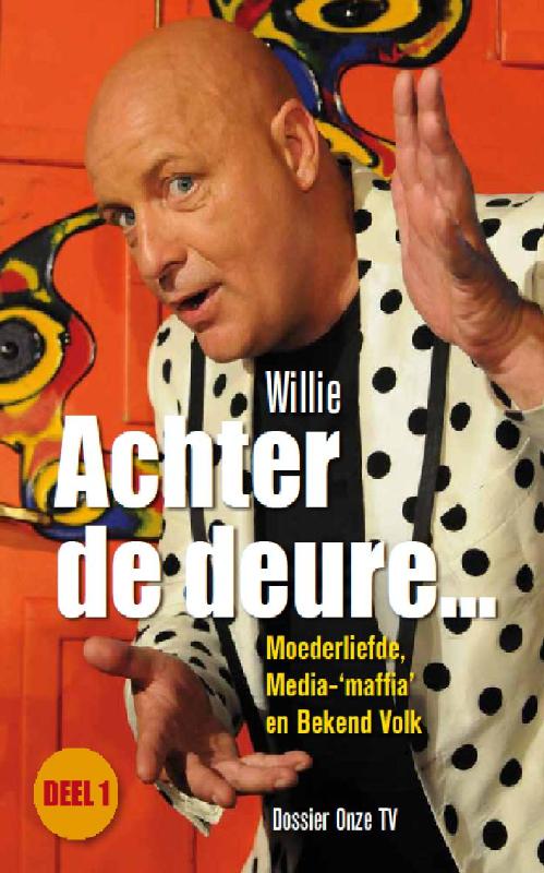 Omslag van moederliefde, media-'maffia' en bekend volk : dossier onze TV