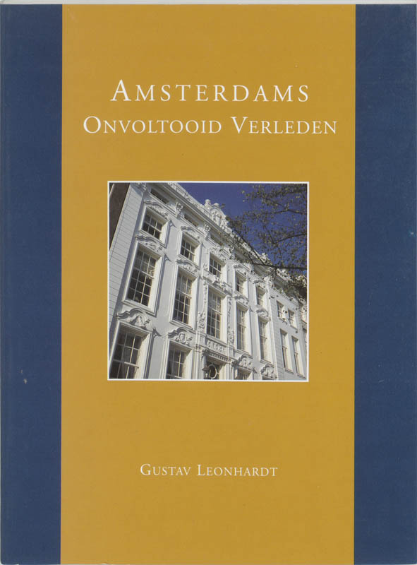 Omslag van Amsterdams onvoltooid verleden