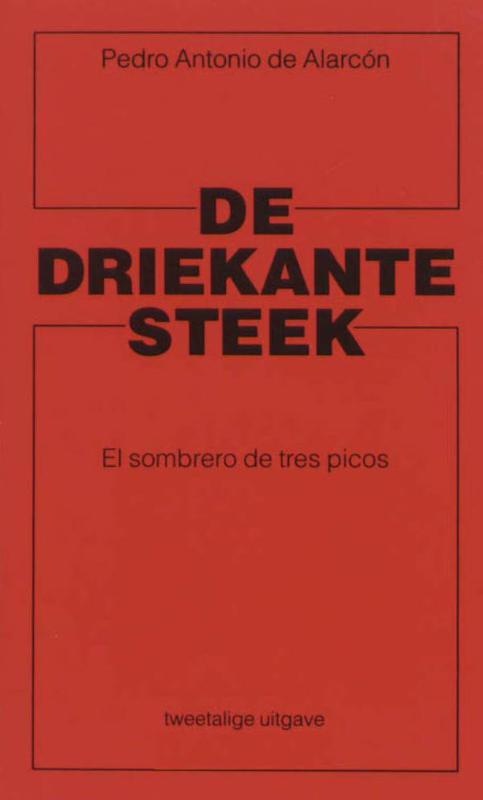 Omslag van De driekante steek El sombrero de tres picos