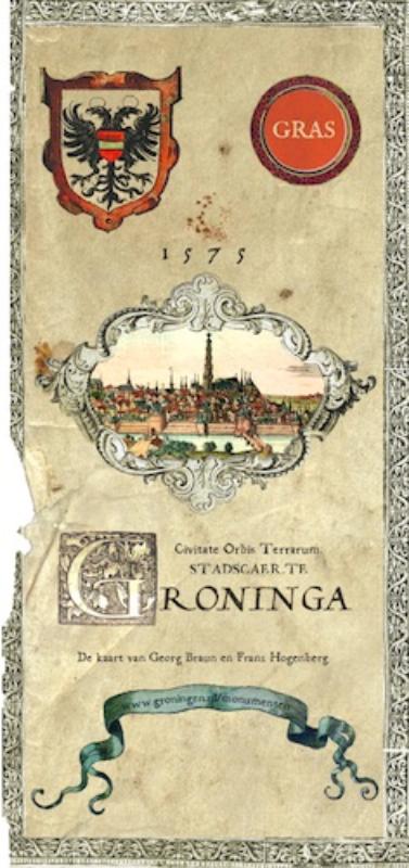 Omslag van Civitate Orbis Terrarum: Stadscaerte Groninga