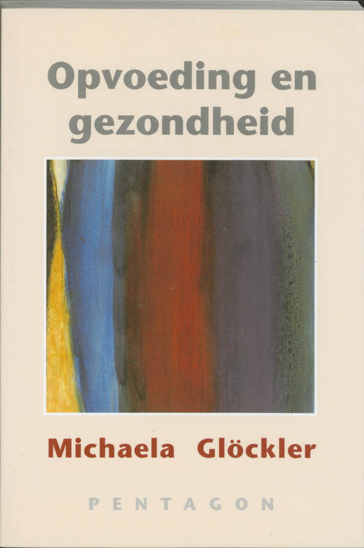 Omslag van Opvoeding en gezondheid