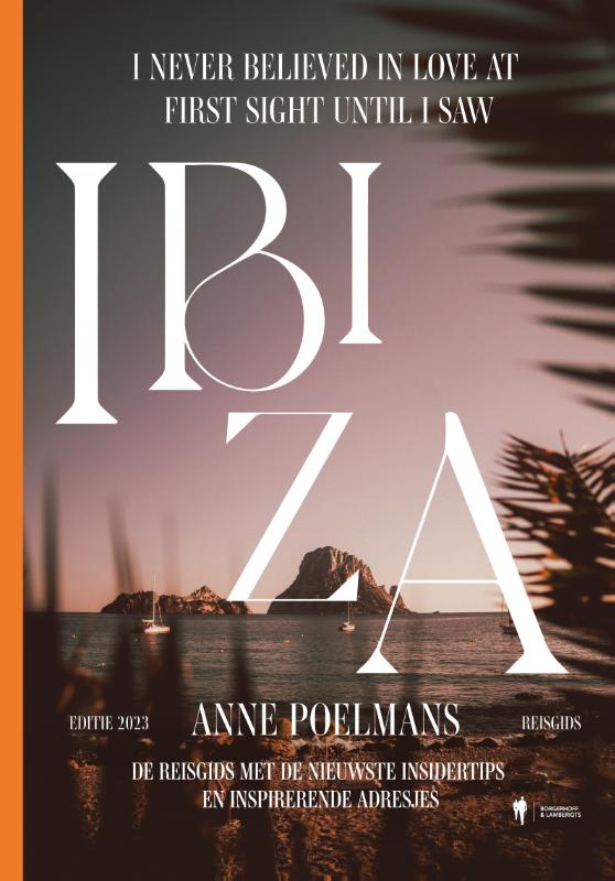 Omslag van I never believed in love at first sight until I saw Ibiza