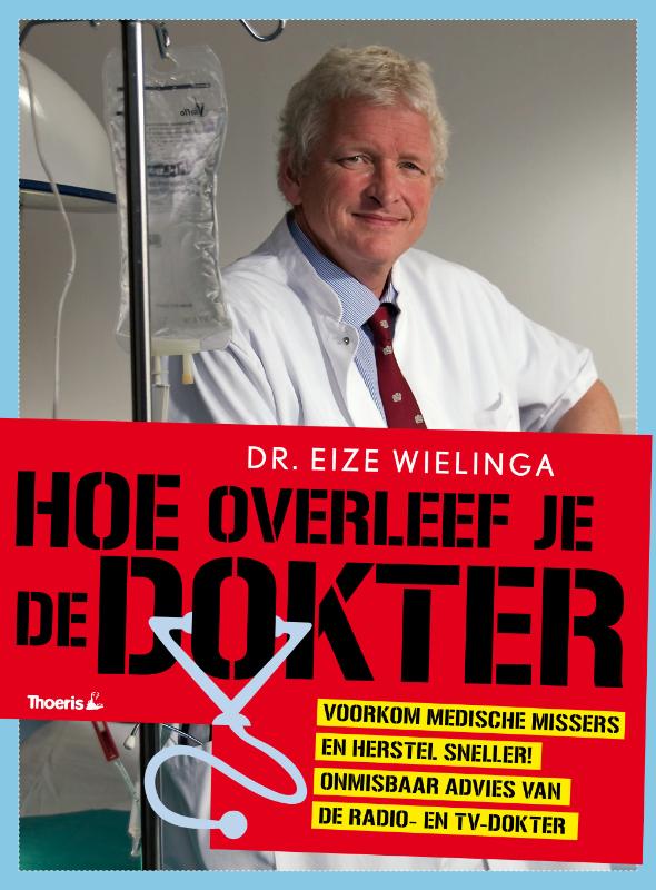 Omslag van Hoe overleef je de dokter