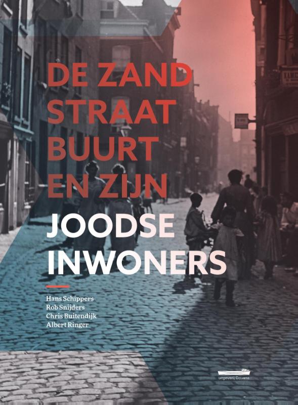 Omslag van De Zandstraatbuurt en zijn Joodse inwoners