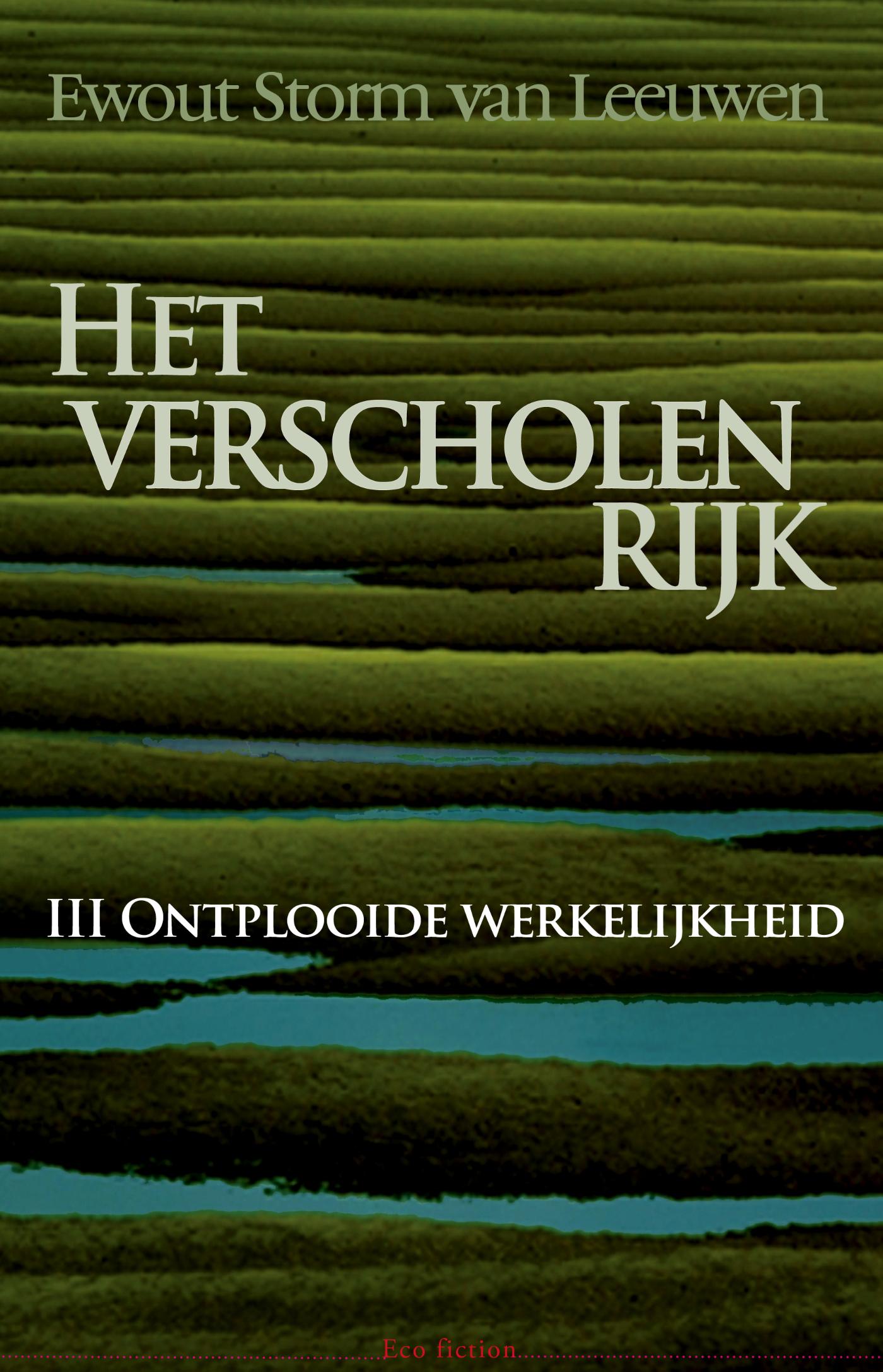 Omslag van III Ontploooide werkelijkheid