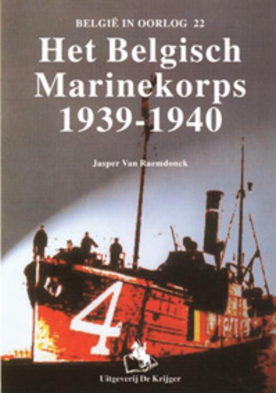 Omslag van Het Belgisch marinecorps 1939-1940