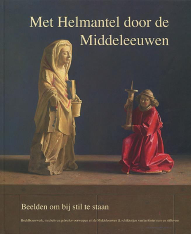 Omslag van Met Helmantel door de middeleeuwen