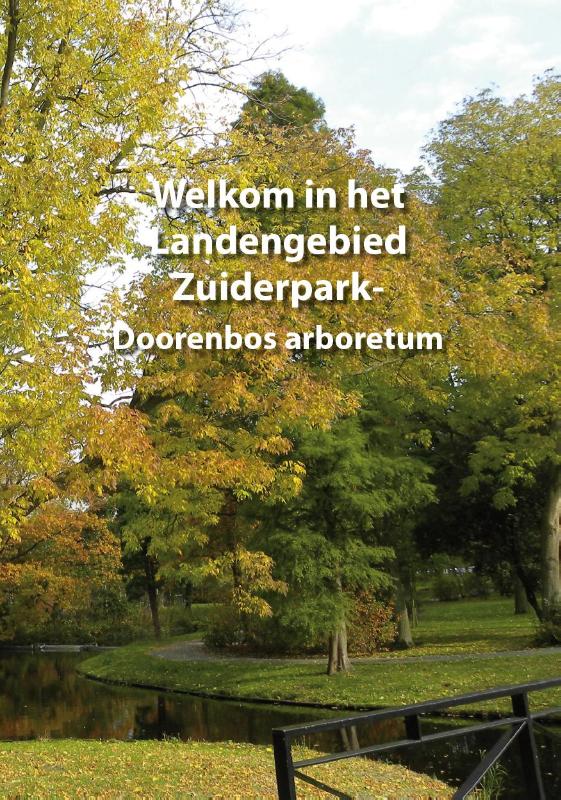 Omslag van Welkom in het Landengebied Zuiderpark-Doorenbos arboretum