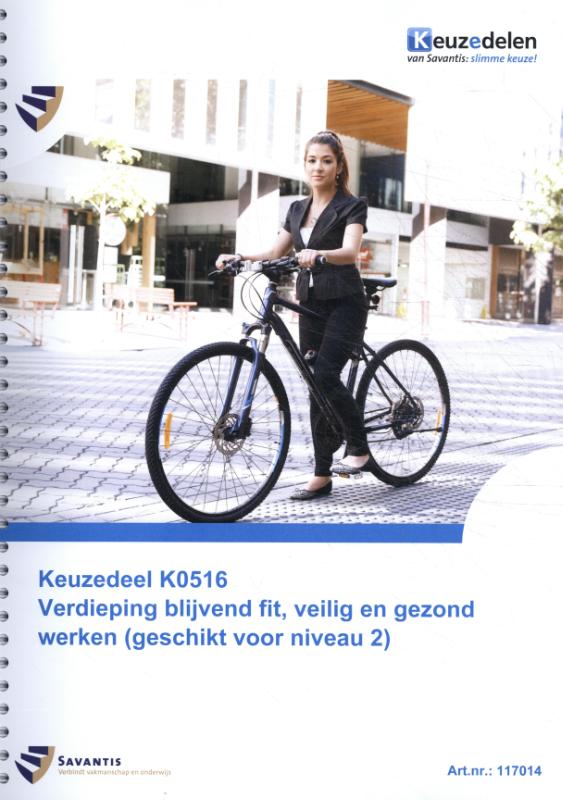 Omslag van Verdieping blijvend fit, veilig en gezond werken (geschikt voor niveau 2)