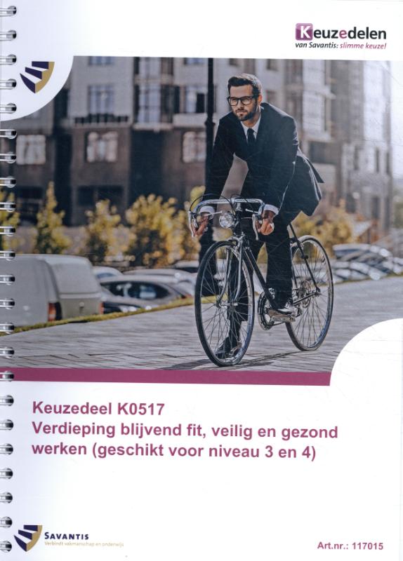 Omslag van Verdieping blijvend fit, veilig en gezond werken (geschikt voor niveau 3 en 4)