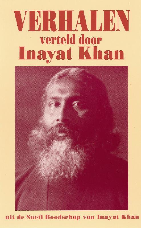 Omslag van Verhalen verteld door Inayat Khan uit de Soefi-boodschap van Inayat Khan