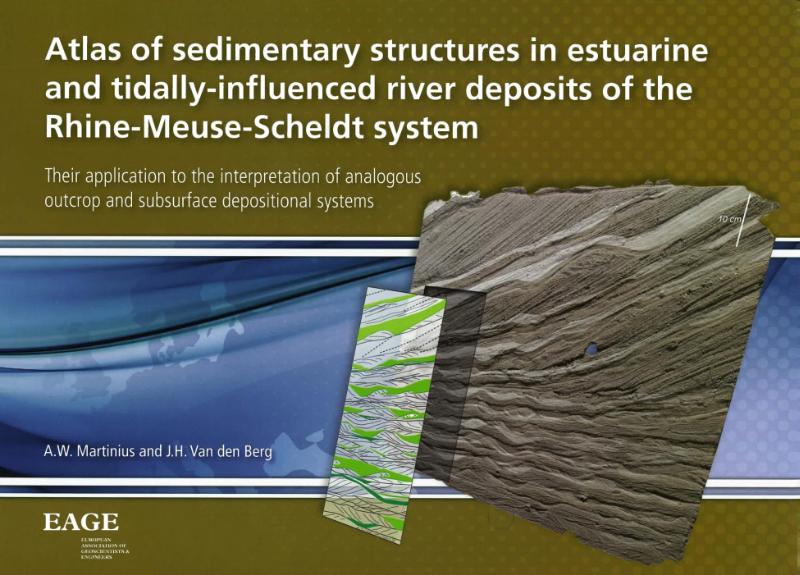 Omslag van Atlas of sedimentary structures in estuarine and tidally-influenced river deposits of the Holocene Rhine-Meuse-Scheldt system: Their application to the interpretation of analogous outcrop and subsurafce depositional systems