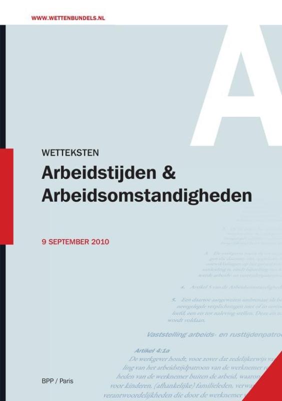 Omslag van Wetteksten Arbeidstijden en Arbeidsomstandigheden