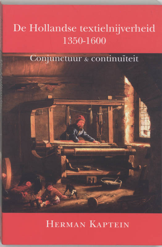 Omslag van De Hollandse textielnijverheid 1350-1600