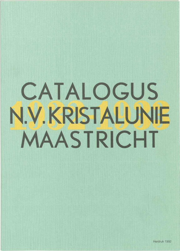 Omslag van Catalogus N.V. Kristalunie Maastricht 1932-1933