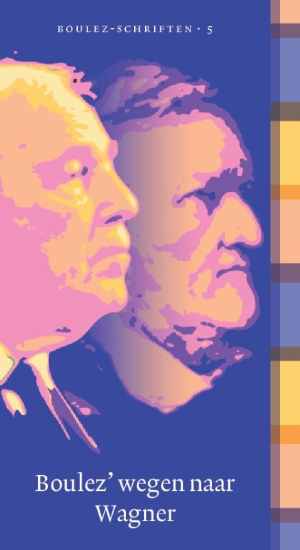 Omslag van Boulez wegen naar Wagner