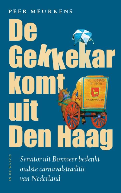 Omslag van De gekkekar komt uit Den Haag