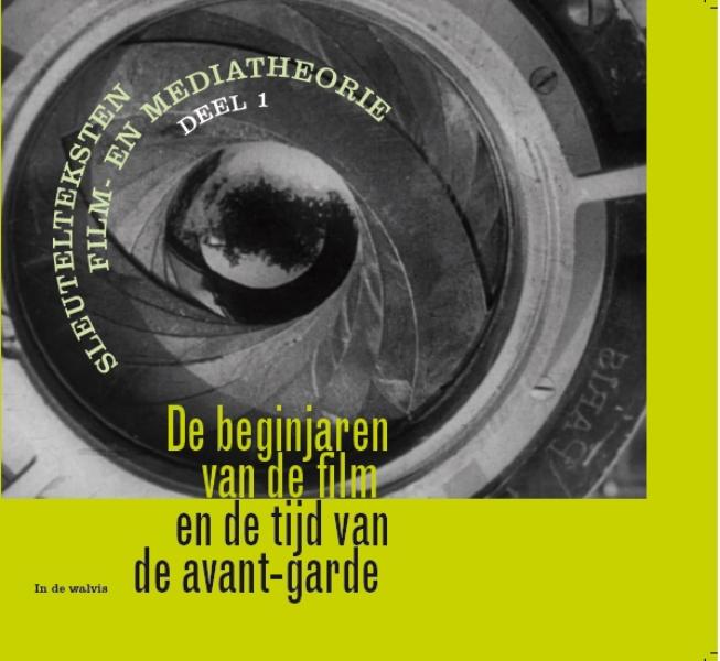 Omslag van De beginjaren van de film en de tijd van de avant-garde 1896-1931