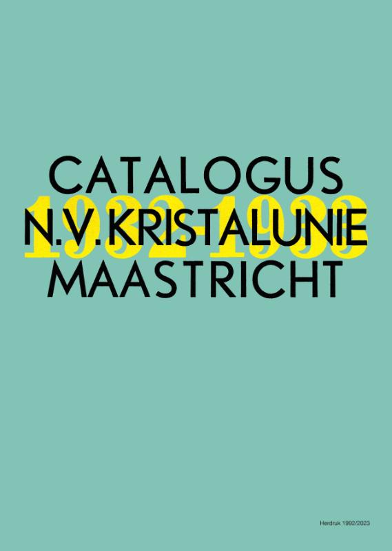 Omslag van Catalogus N.V. Kristalunie Maastricht