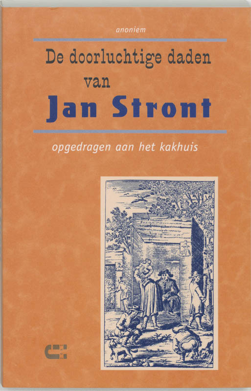 Omslag van De doorluchtige daden van Jan Stront