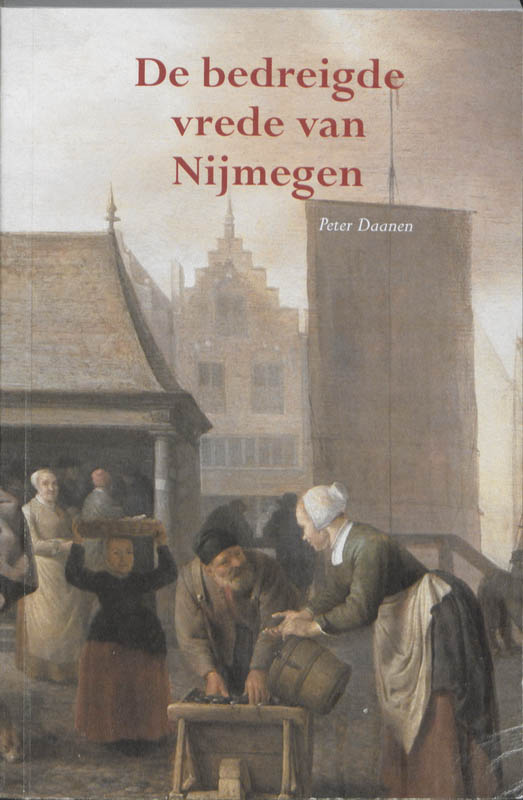 Omslag van De bedreigde vrede van Nijmegen