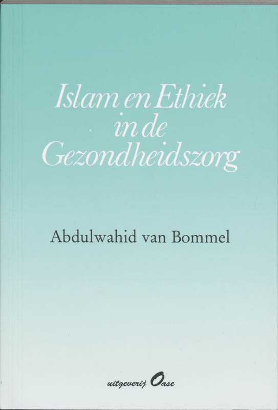 Omslag van Islam en ethiek in de gezondheidszorg