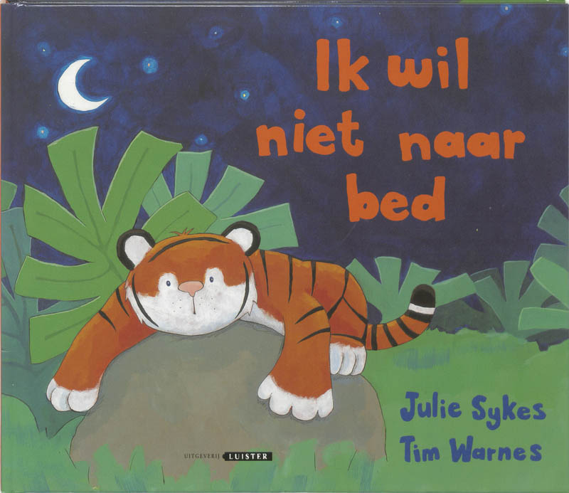 Omslag van Ik wil niet naar bed
