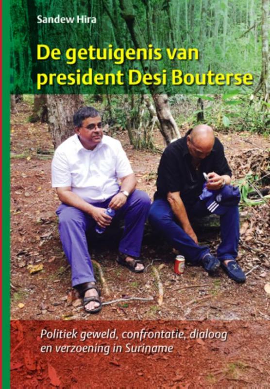 Omslag van De getuigenis van president Desi Bouterse