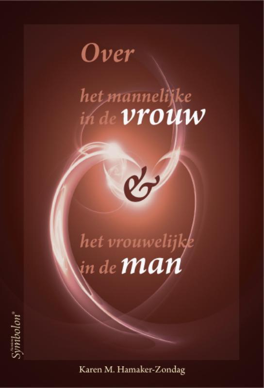 Omslag van Over het mannelijke in de vrouw en het vrouwelijke in de man