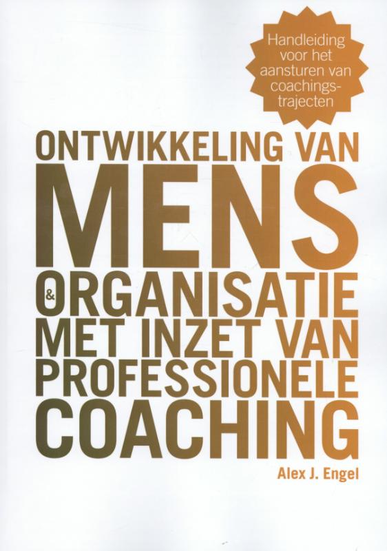 Omslag van Ontwikkeling van mens en organisatie met inzet van professionele coaching