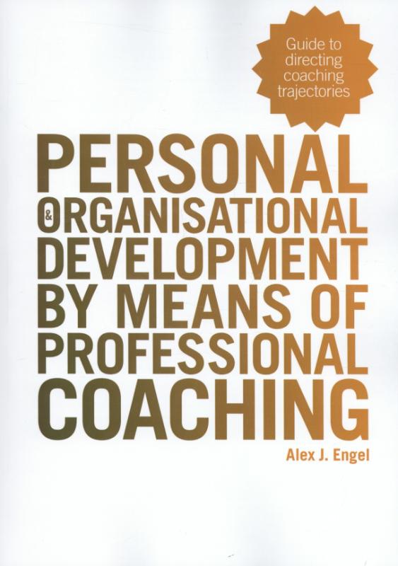 Omslag van Personal and organisational development by means of professional coaching