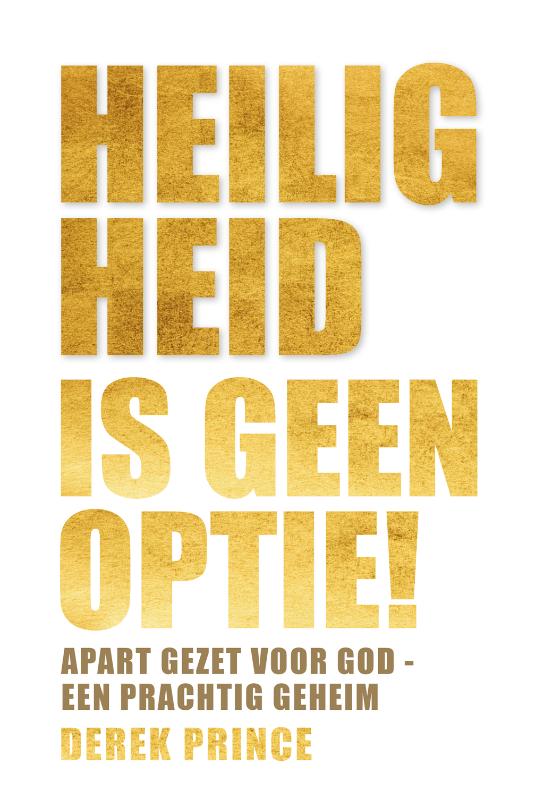 Omslag van Heiligheid is geen optie