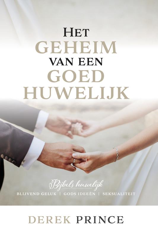 Omslag van Het geheim van een goed huwelijk