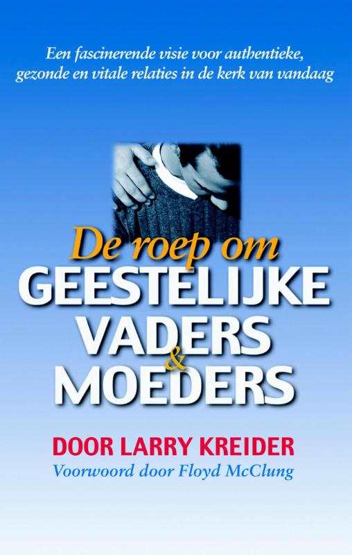 Omslag van De roep om geestelijke vaders en moeders