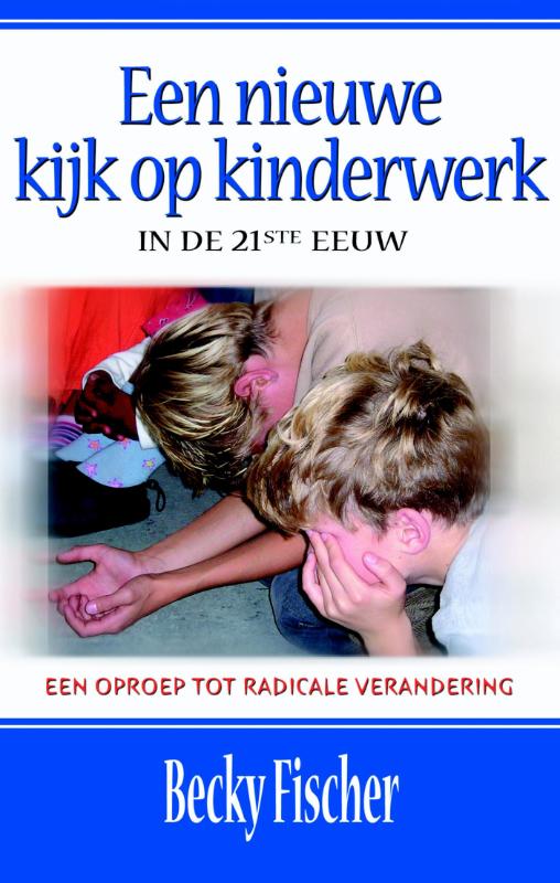 Omslag van Een nieuwe kijk op kinderwerk in de 21ste eeuw