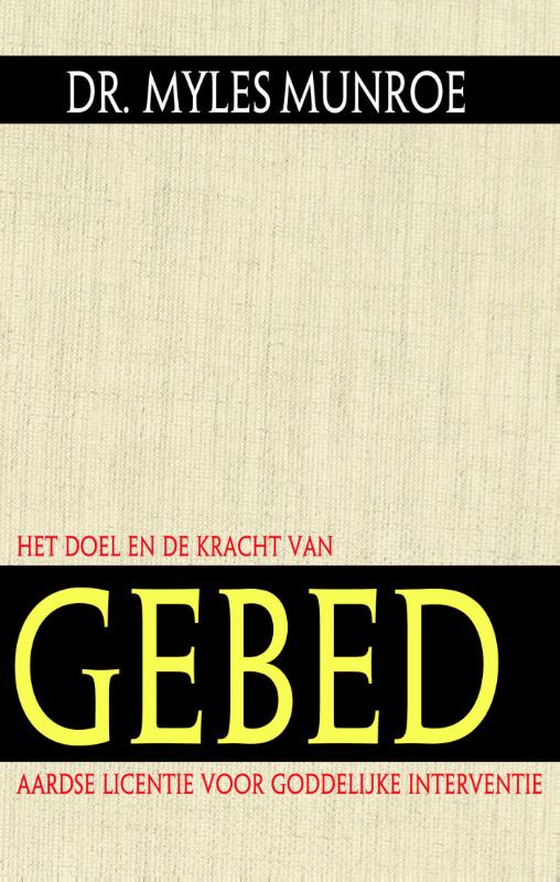 Omslag van Het doel en de kracht van gebed
