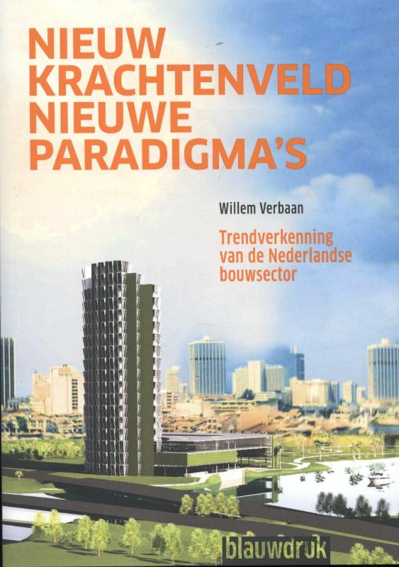 Omslag van Nieuw krachtenveld, nieuwe paradigma's