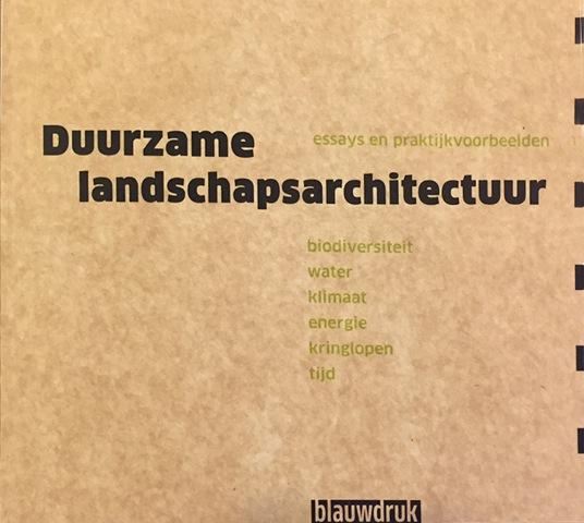 Omslag van Duurzame landschapsarchitectuur