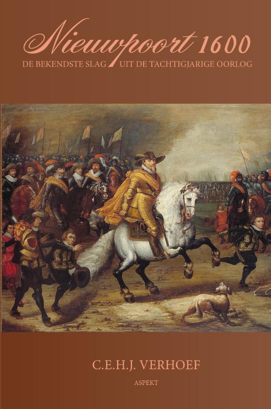 Omslag van Nieuwpoort 1600. De bekendste slag uit de Tachtigjarige Oorlog