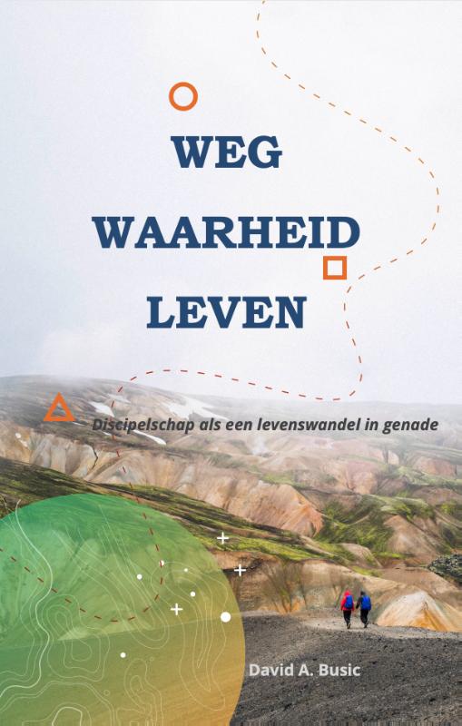 Omslag van Weg, waarheid, leven